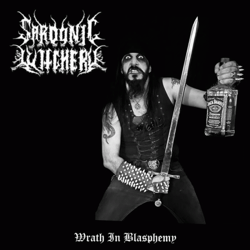 Sardonic Witchery : Wrath in Blasphemy